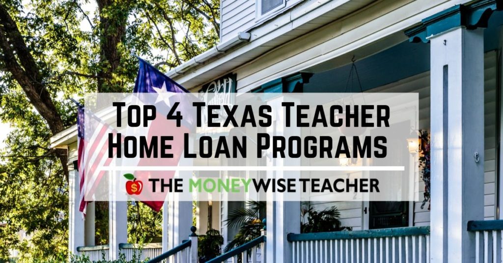 Teacher Home Loans 5 Top Programs in 2022 The Moneywise Teacher